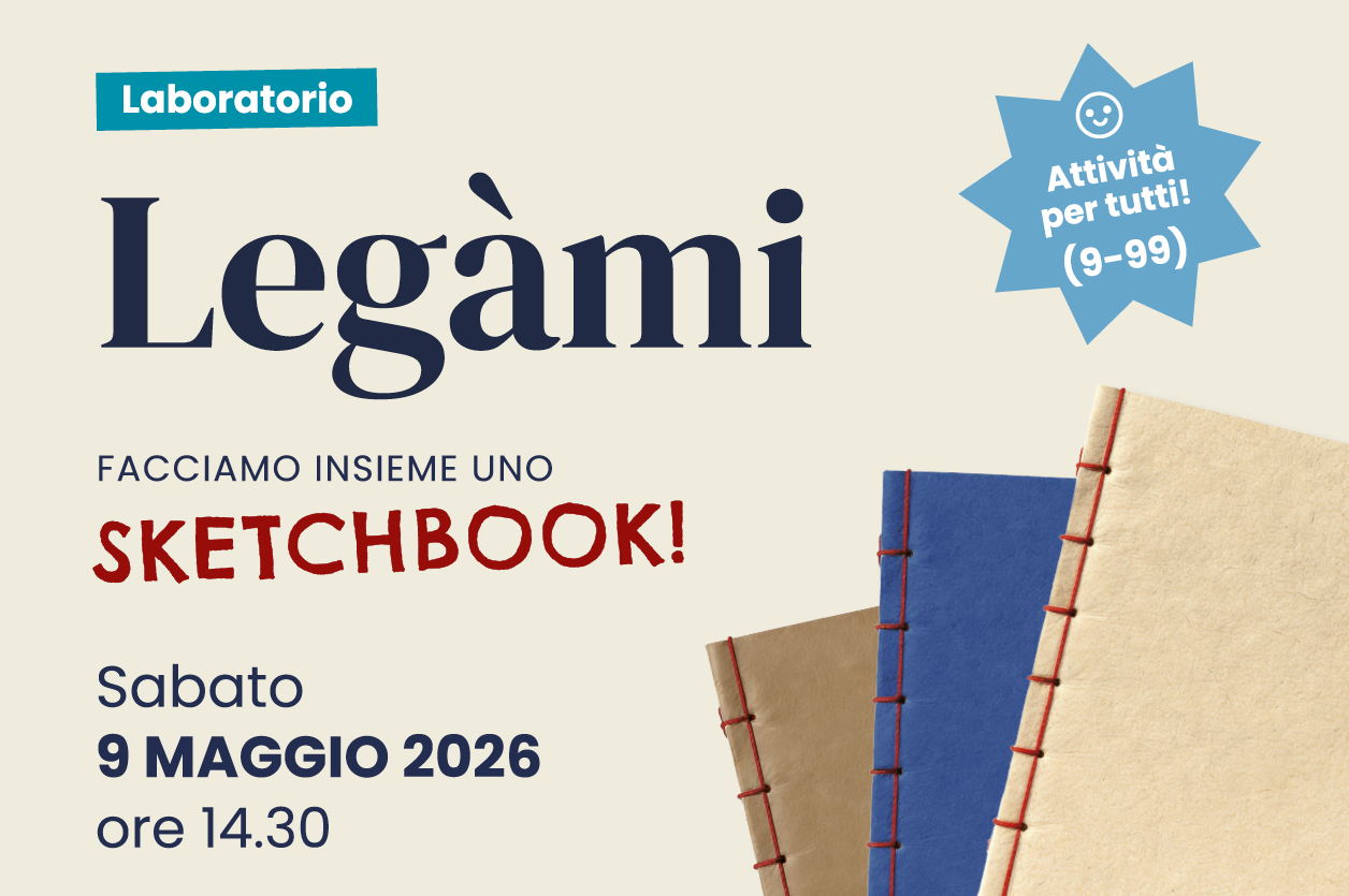Laboratorio “Legàmi. Facciamo insieme uno sketchbook”- Museo Stampatori «da Sabbio»